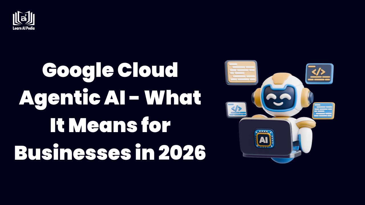 Google Cloud Agentic AI